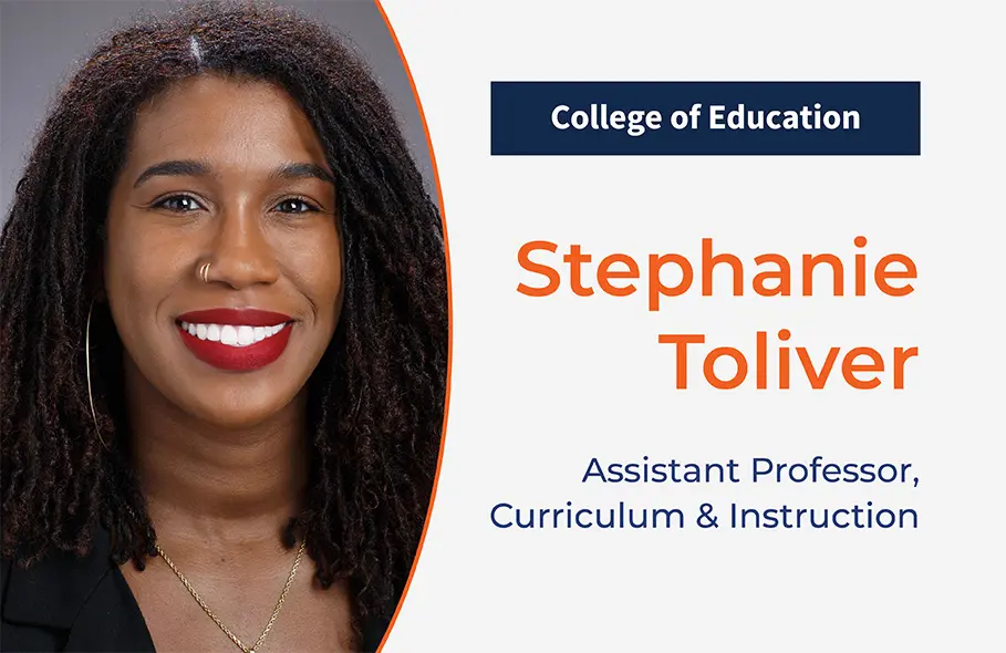 Stephanie Toliver, Assistant Professor, Curriculum & Instruction